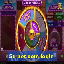 5u bet.com login